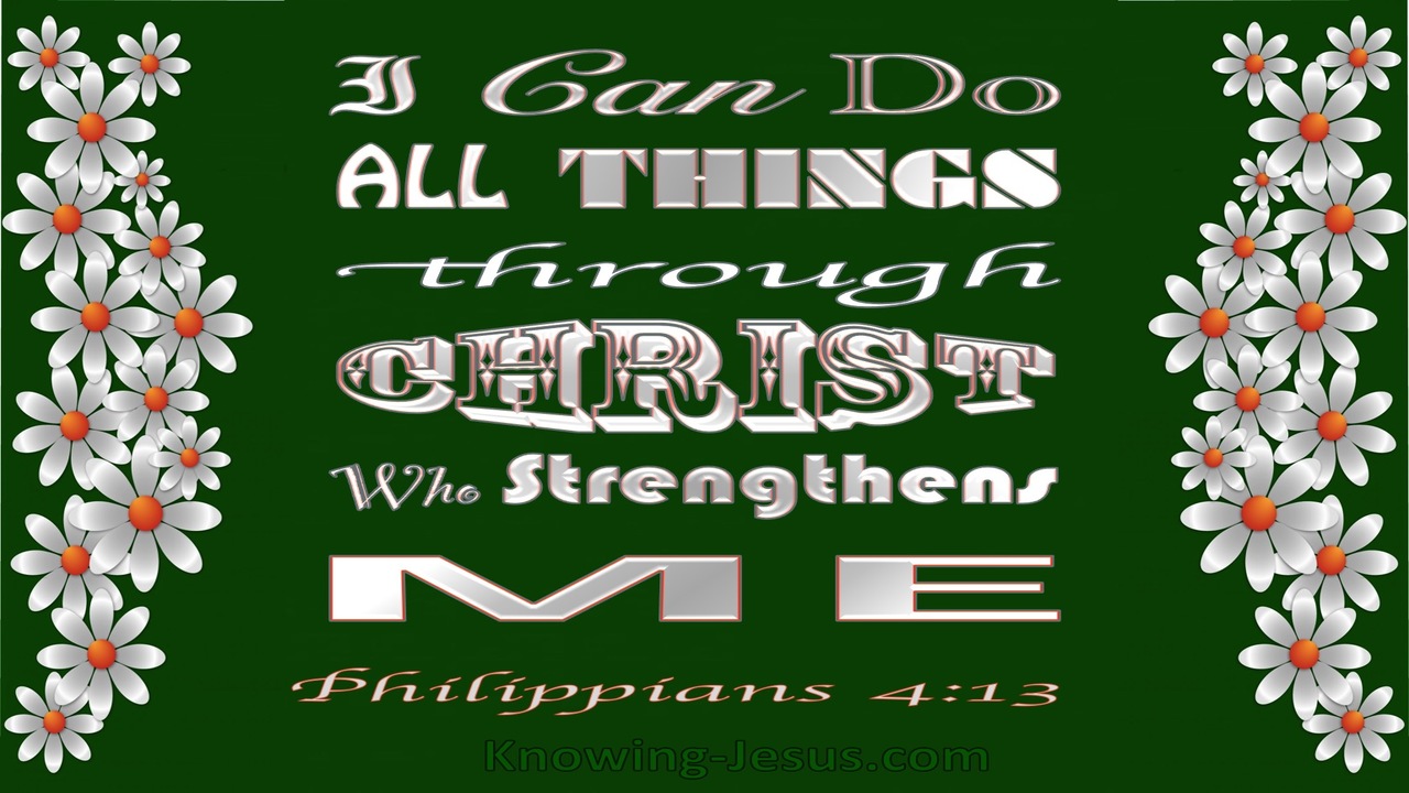 Philippians 4:13 All Things Through Christ (green)